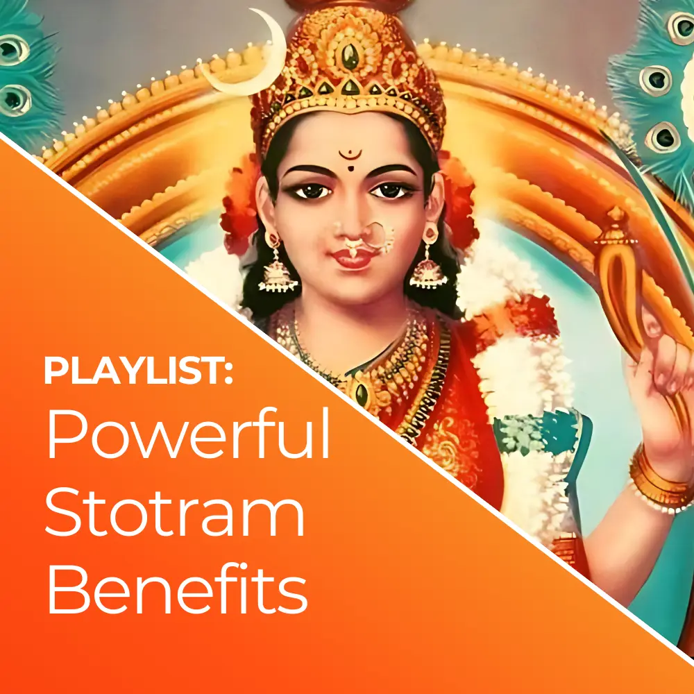 POWERFUL STOTRAM BENEFITS PLAYLIST