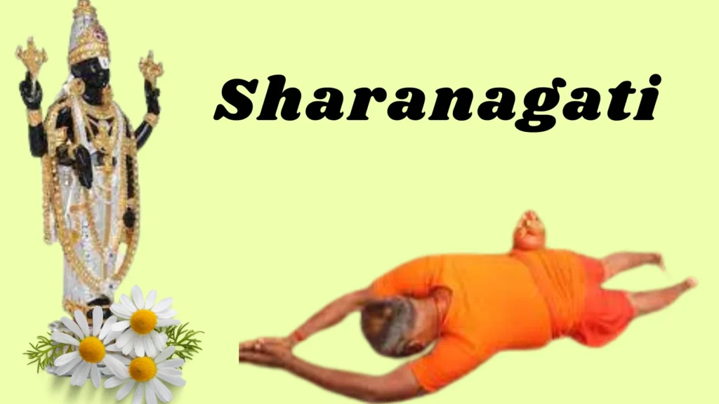 SHARANAGATI AND BHAKTI